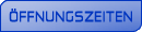Öffnungszeiten